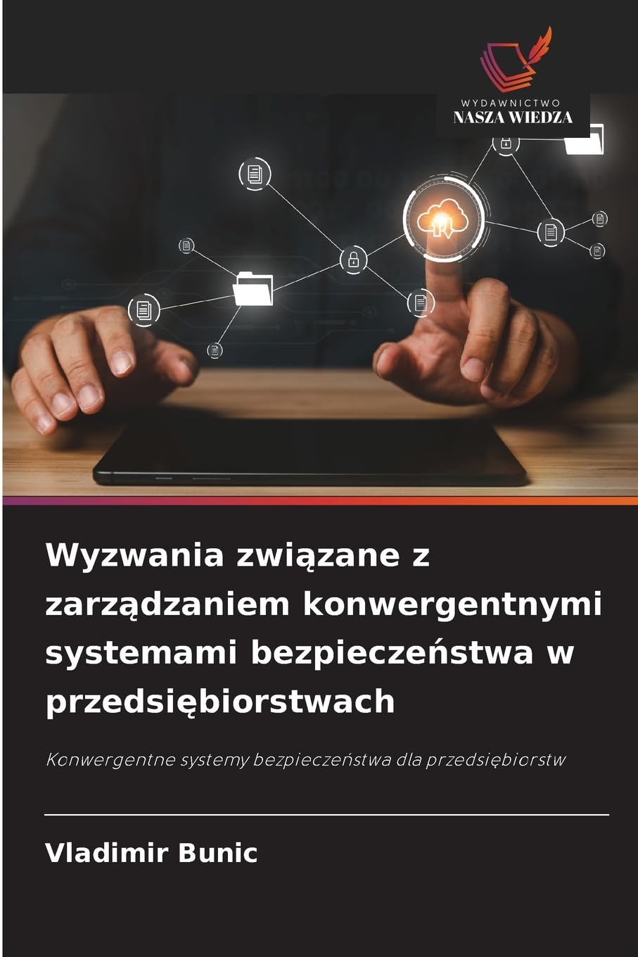 Wyzwania zwi¿zane z zarz¿dzaniem konwergentnymi systemami bezpiecze¿stwa w przedsi¿biorstwach Law