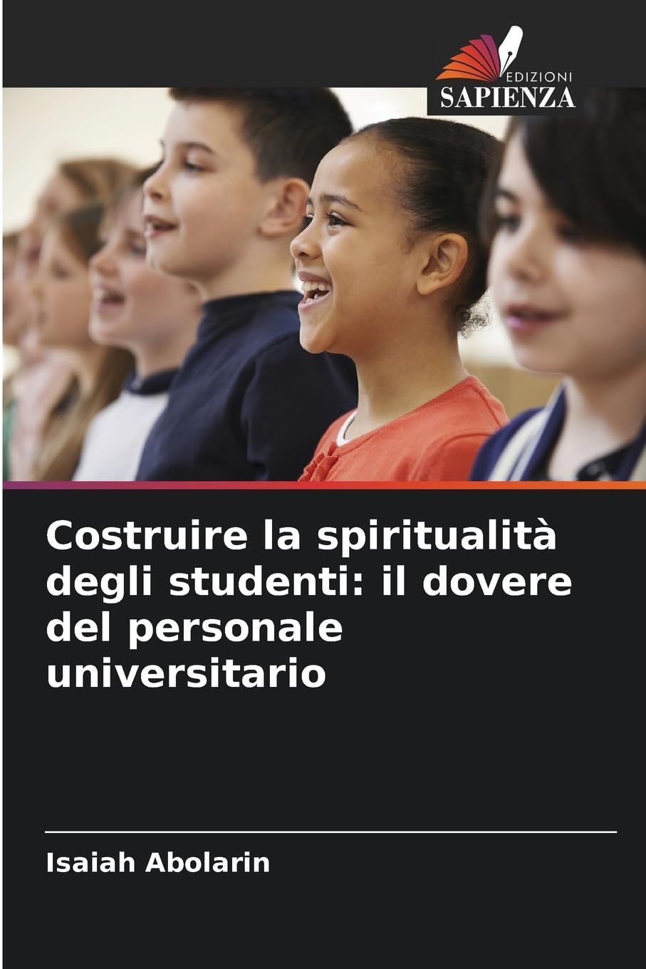 Costruire la spiritualità degli studenti: il dovere del personale universitario Religion & Esotericism