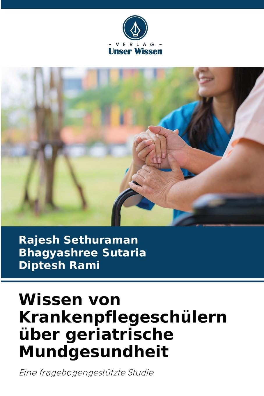 Wissen von Krankenpflegeschülern über geriatrische Mundgesundheit Medicine