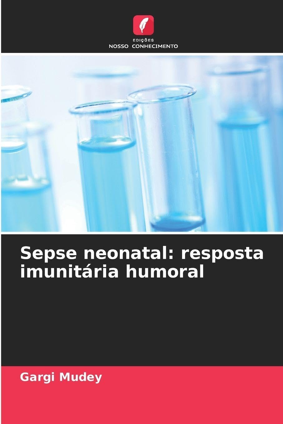 Sepse neonatal: resposta imunitária humoral Natural Sciences