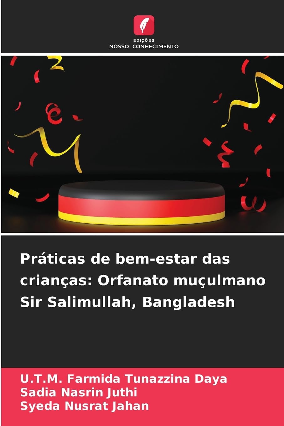 Práticas de bem-estar das crianças: Orfanato muçulmano Sir Salimullah, Bangladesh Books