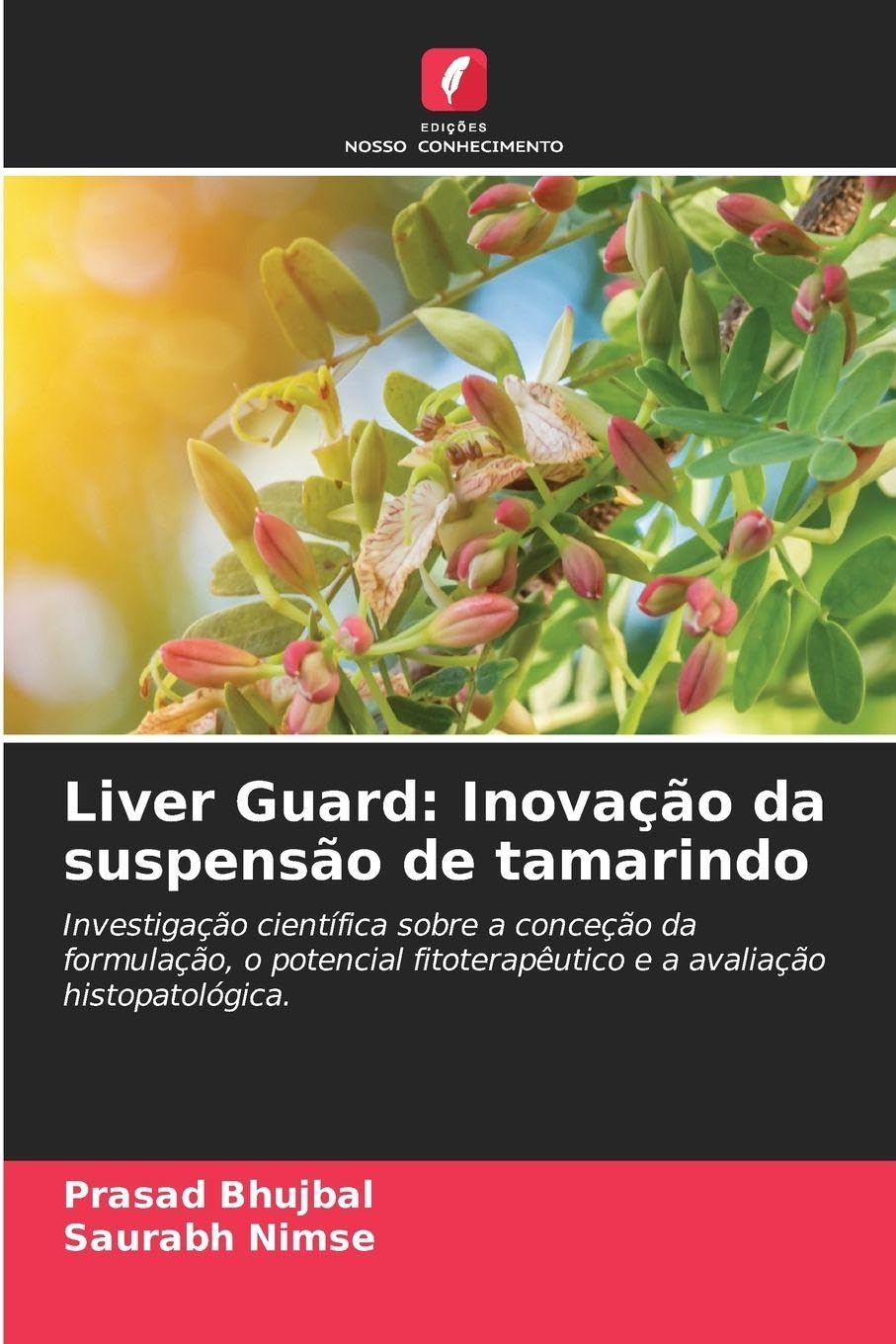 Liver Guard: Inovação da suspensão de tamarindo Medicine