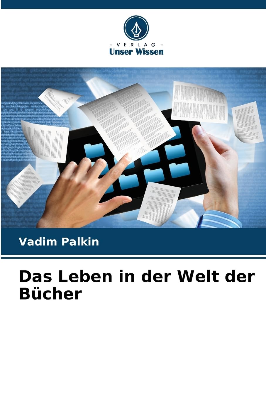 Das Leben in der Welt der Bücher Books