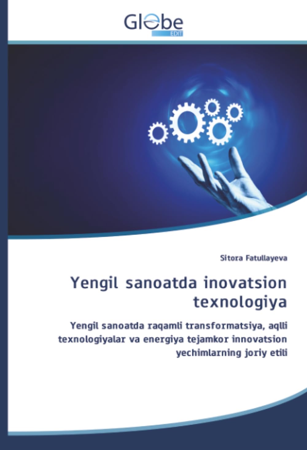 Yengil sanoatda inovatsion texnologiya Business & Technology