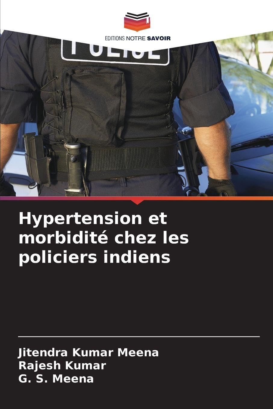 Hypertension et morbidité chez les policiers indiens Medicine