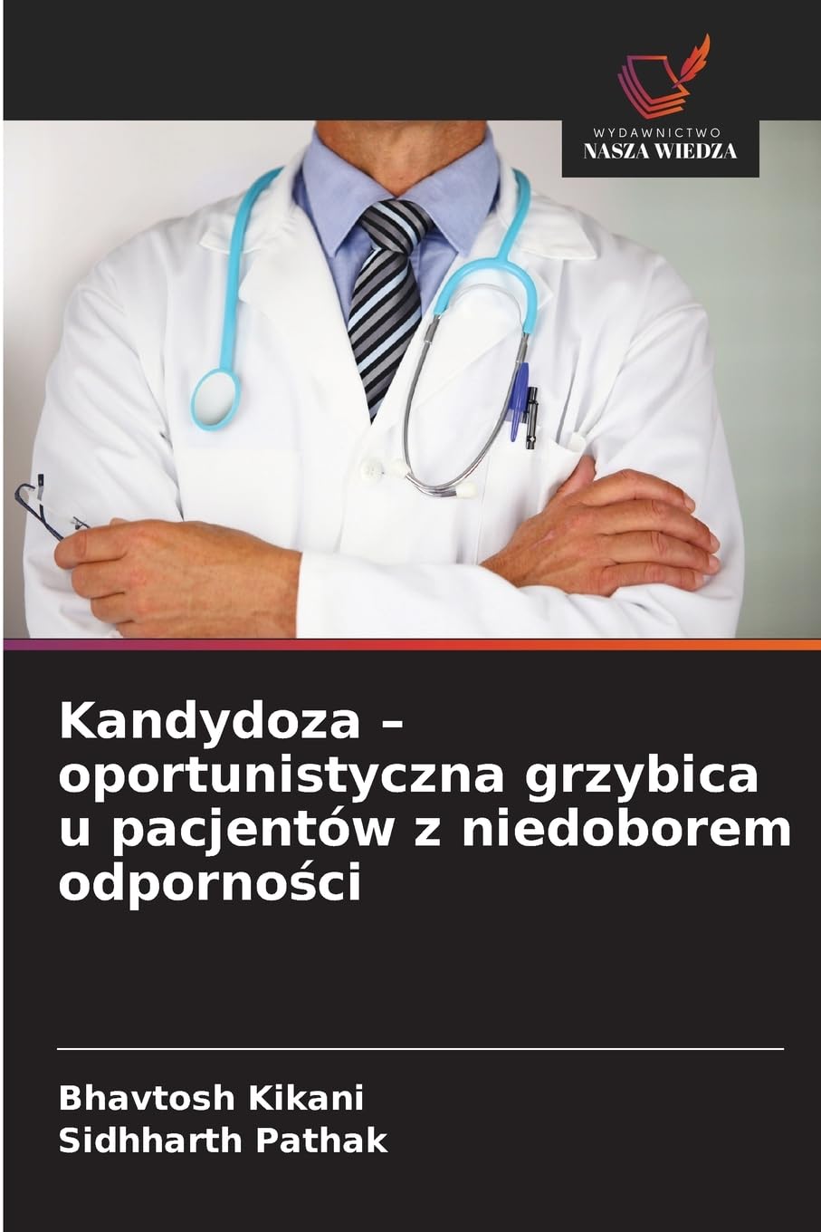 Kandydoza - oportunistyczna grzybica u pacjentów z niedoborem odporno¿ci Natural Sciences