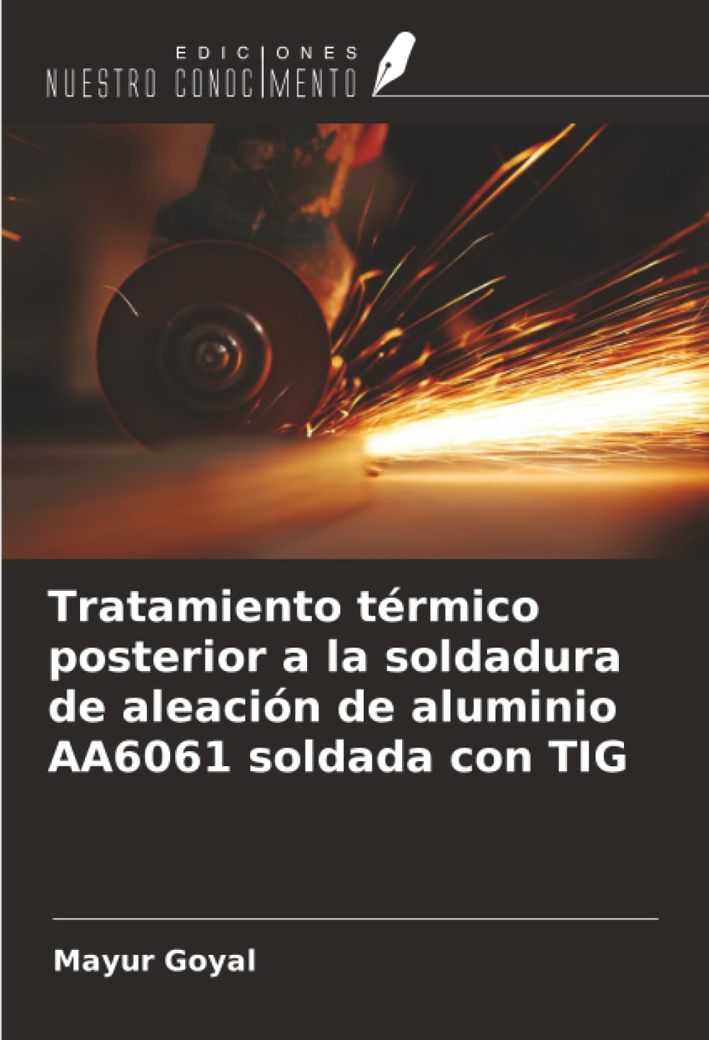 Tratamiento térmico posterior a la soldadura de aleación de aluminio AA6061 soldada con TIG Business & Technology