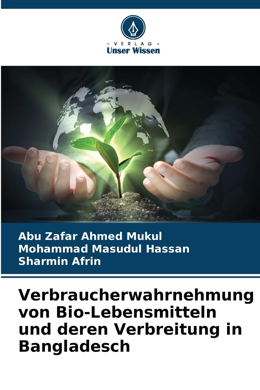 Verbraucherwahrnehmung von Bio-Lebensmitteln und deren Verbreitung in Bangladesch Law