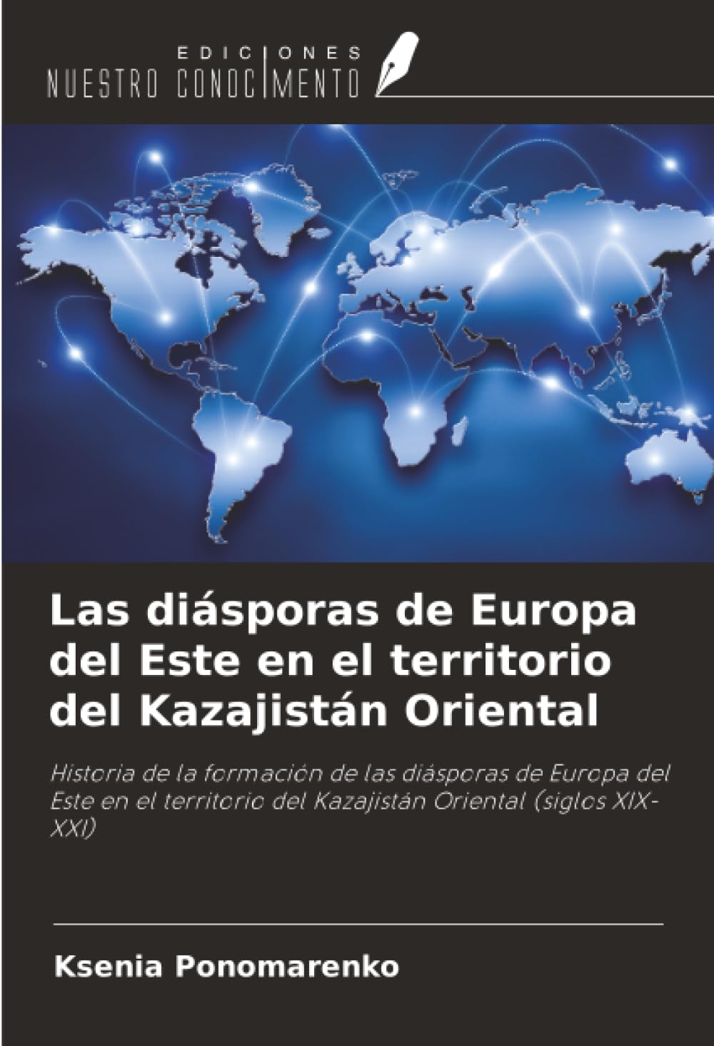 Las diásporas de Europa del Este en el territorio del Kazajistán Oriental Politics & History
