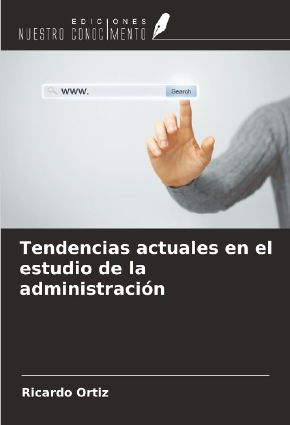 Tendencias actuales en el estudio de la administración Law