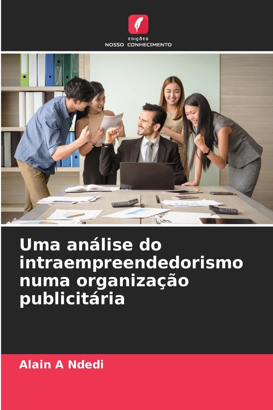 Uma análise do intraempreendedorismo numa organização publicitária Law