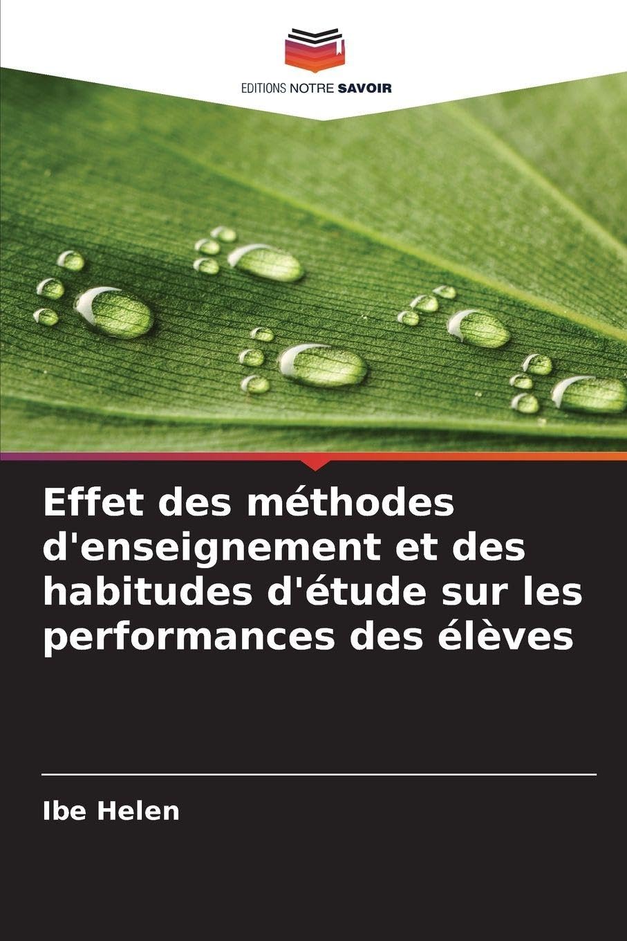 Effet des méthodes d'enseignement et des habitudes d'étude sur les performances des élèves Learning & Reference