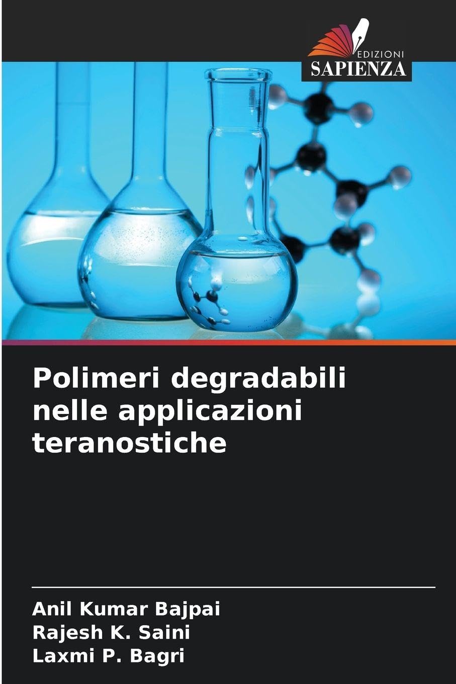 Polimeri degradabili nelle applicazioni teranostiche Business & Technology
