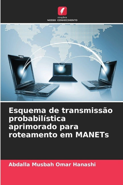 Esquema de transmissão probabilística aprimorado para roteamento em MANETs Computer Science