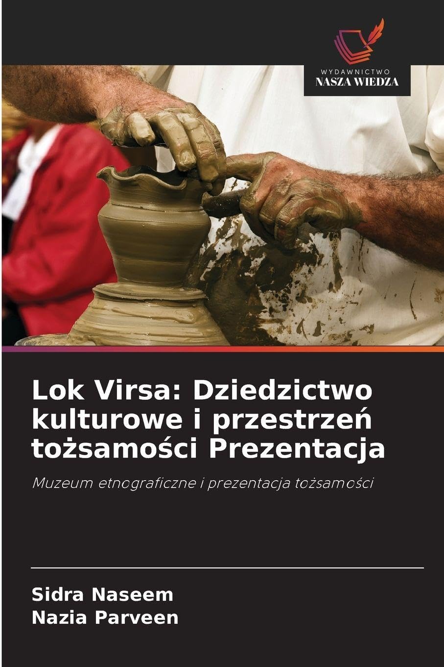 Lok Virsa: Dziedzictwo kulturowe i przestrze¿ to¿samo¿ci Prezentacja Law