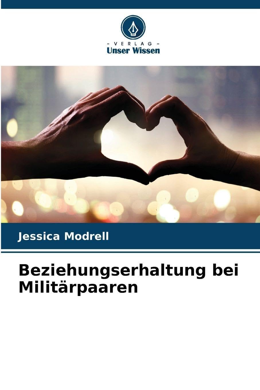 Beziehungserhaltung bei Militärpaaren Psychology