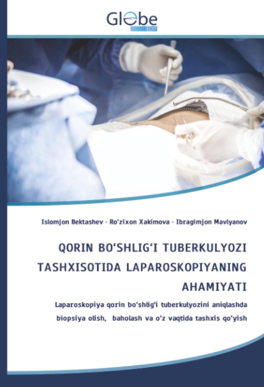QORIN BO'SHLIG'I TUBERKULYOZI TASHXISOTIDA LAPAROSKOPIYANING AHAMIYATI Medicine