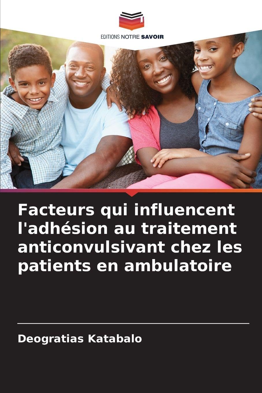Facteurs qui influencent l'adhésion au traitement anticonvulsivant chez les patients en ambulatoire Medicine