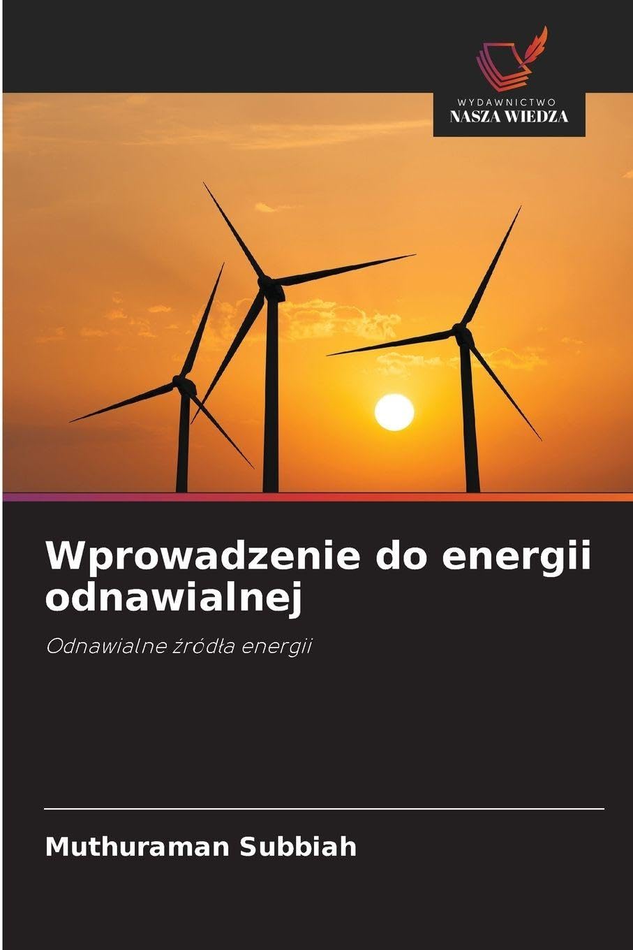 Wprowadzenie do energii odnawialnej Business & Technology