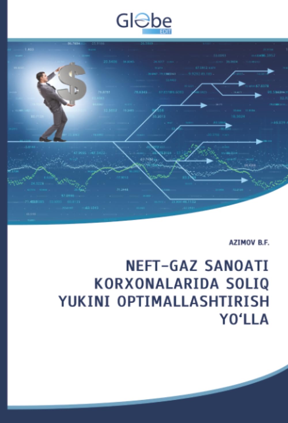 NEFT-GAZ SANOATI KORXONALARIDA SOLIQ YUKINI OPTIMALLASHTIRISH YO'LLA Law
