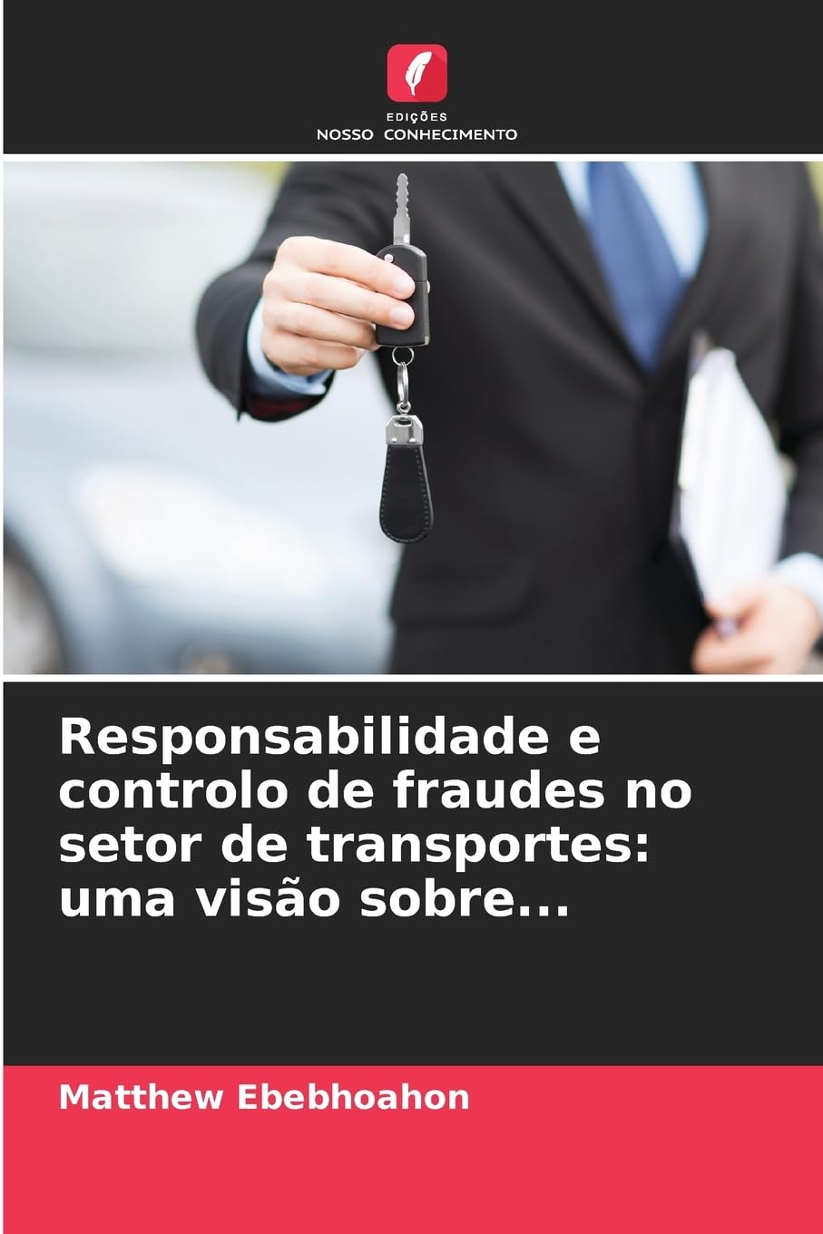 Responsabilidade e controlo de fraudes no setor de transportes: uma visão sobre... Law