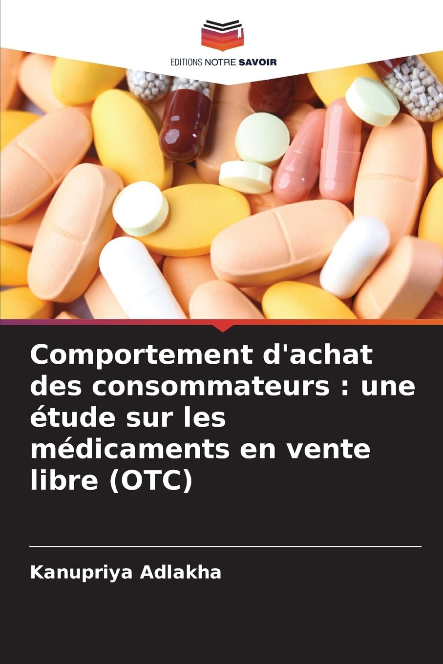 Comportement d'achat des consommateurs : une étude sur les médicaments en vente libre (OTC) Law