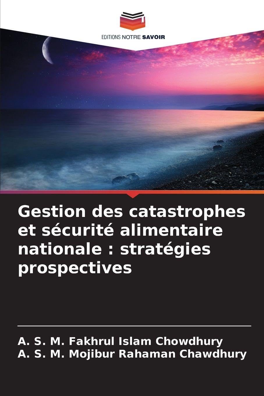Gestion des catastrophes et sécurité alimentaire nationale : stratégies prospectives Natural Sciences