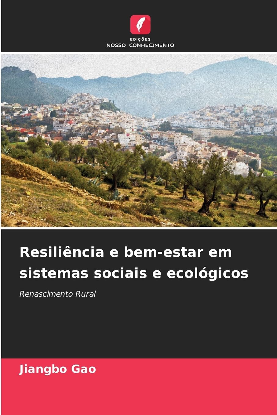 Resiliência e bem-estar em sistemas sociais e ecológicos Geology & Geography