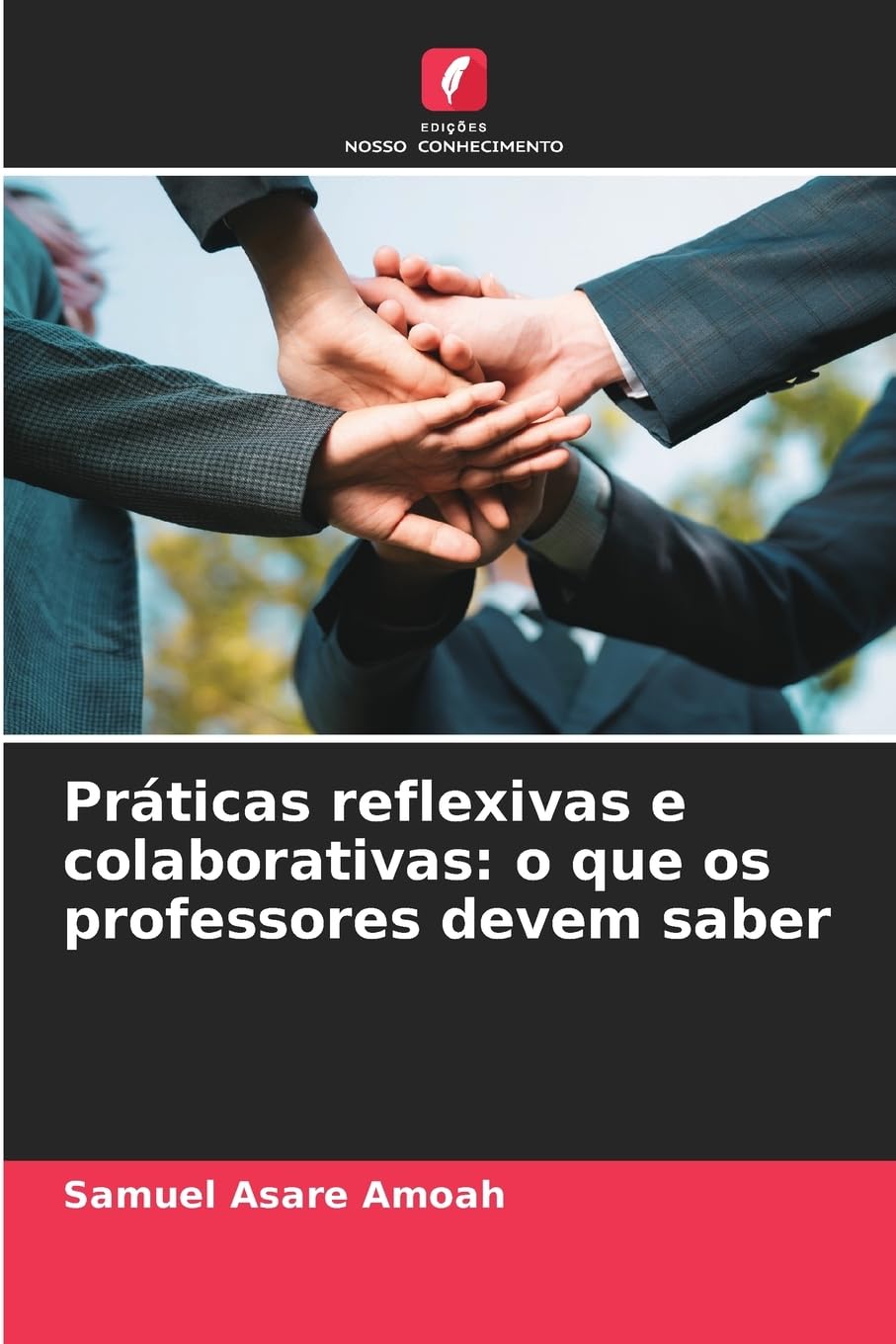 Práticas reflexivas e colaborativas: o que os professores devem saber Business, Finance & Career
