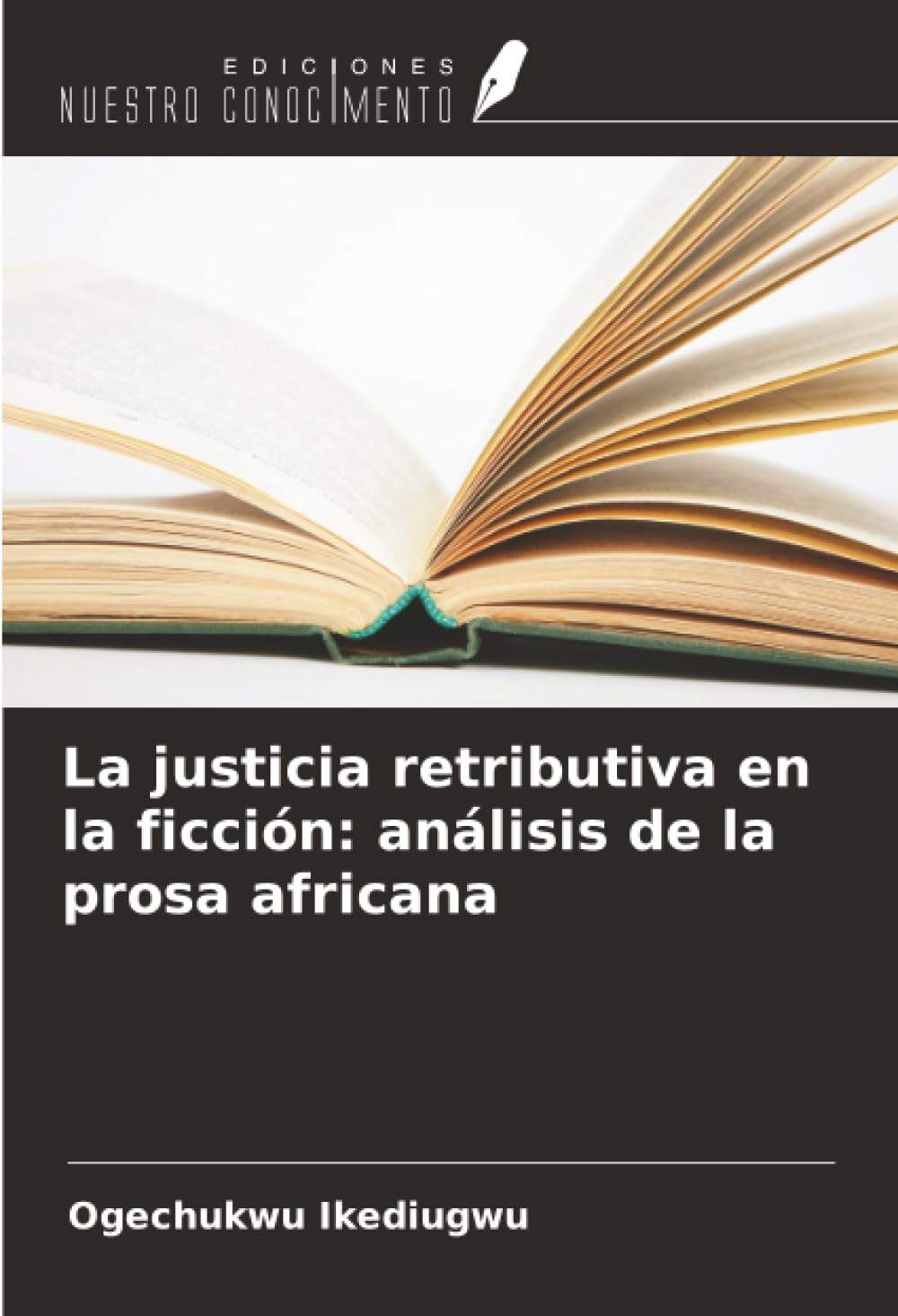 La justicia retributiva en la ficción: análisis de la prosa africana Books