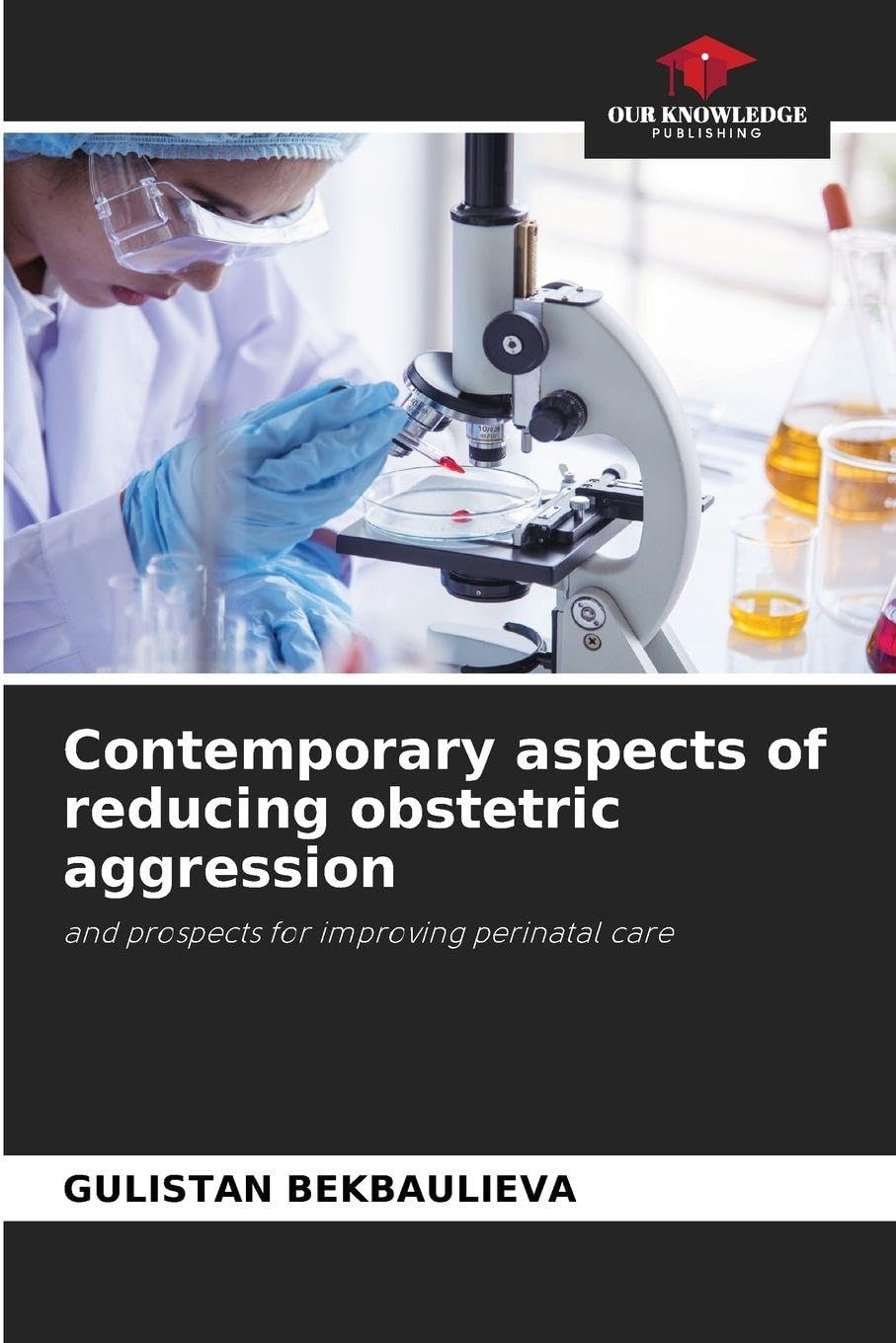 Contemporary aspects of reducing obstetric aggression Medicine