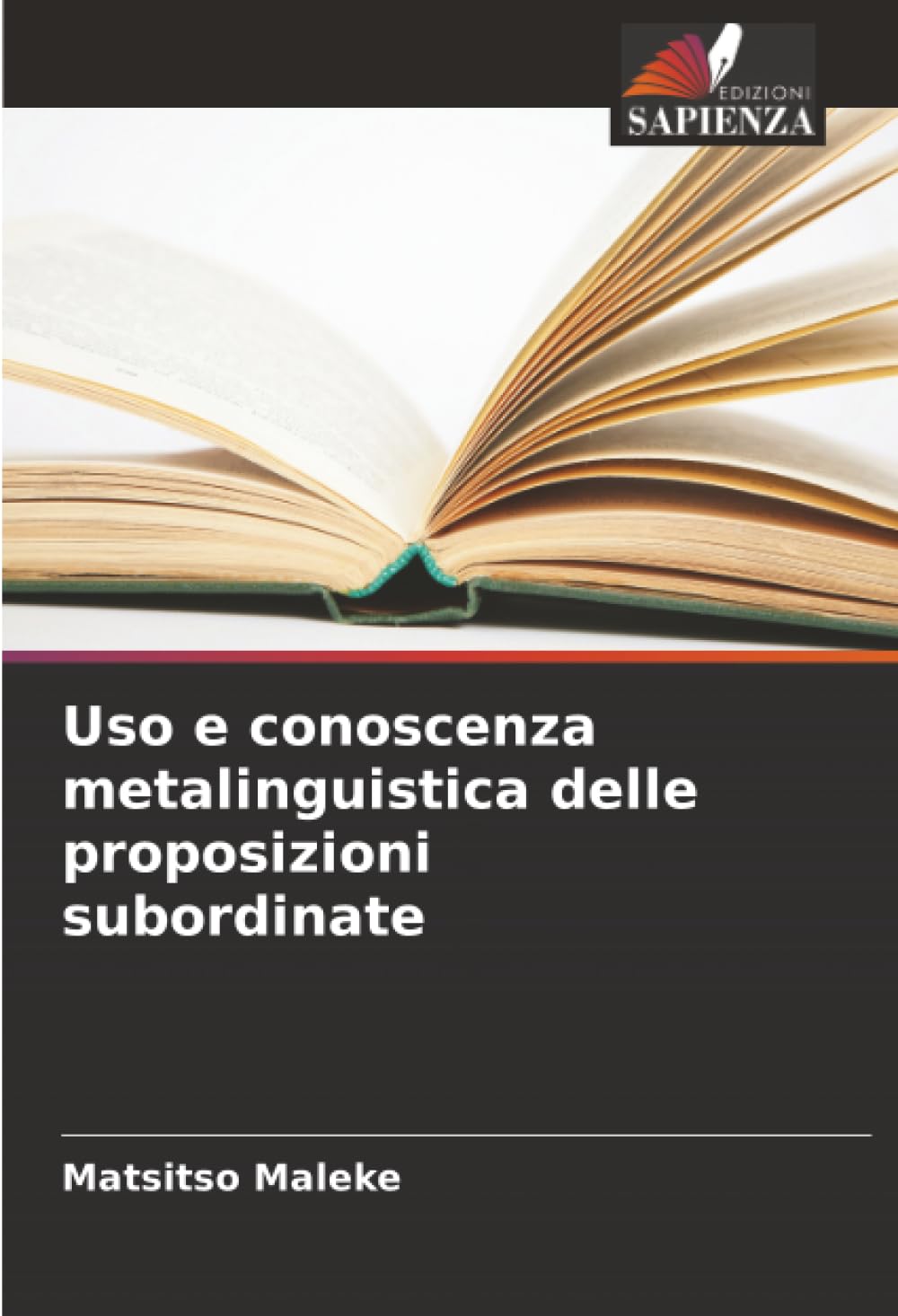 Uso e conoscenza metalinguistica delle proposizioni subordinate Social Sciences
