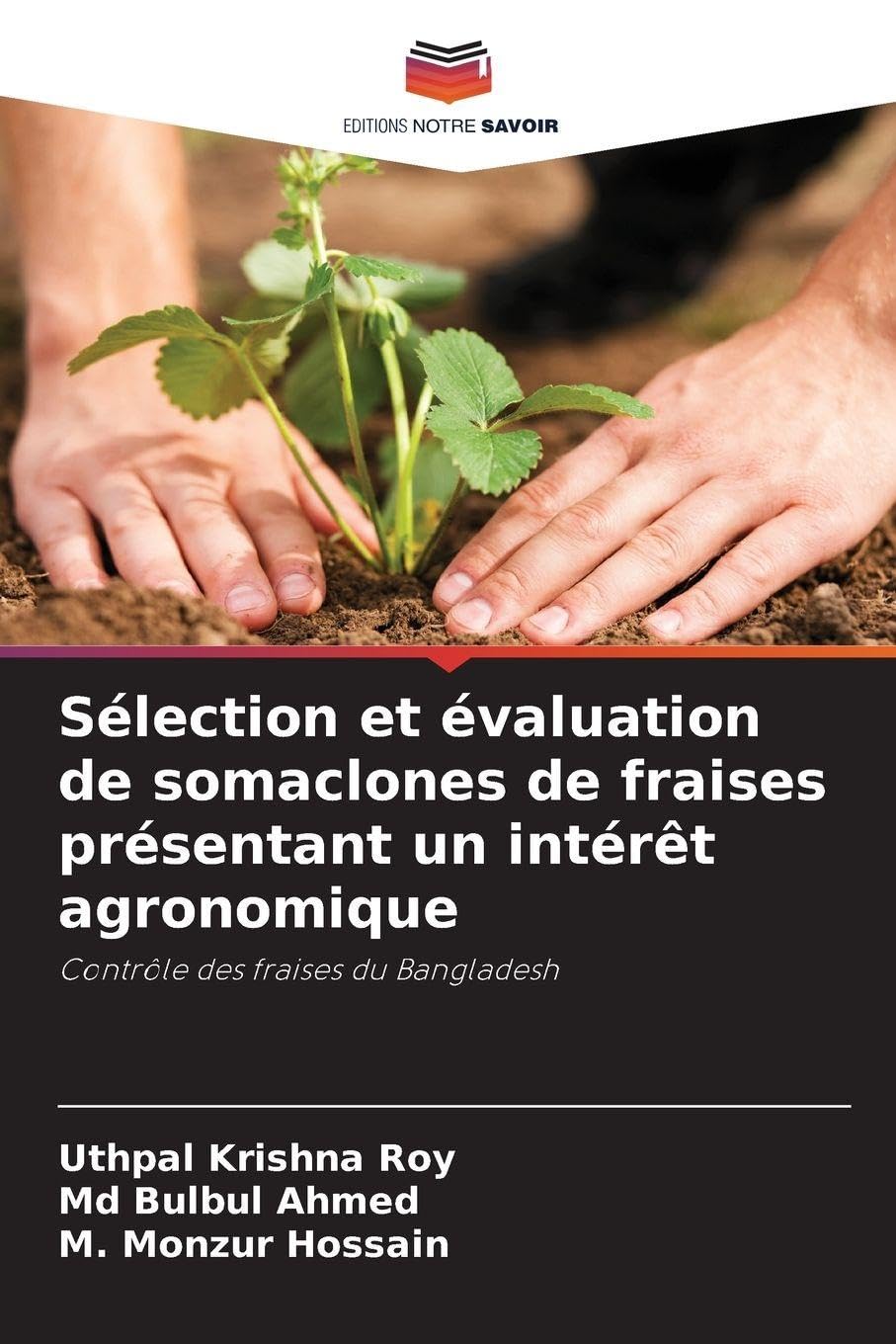 Sélection et évaluation de somaclones de fraises présentant un intérêt agronomique Media & Communication