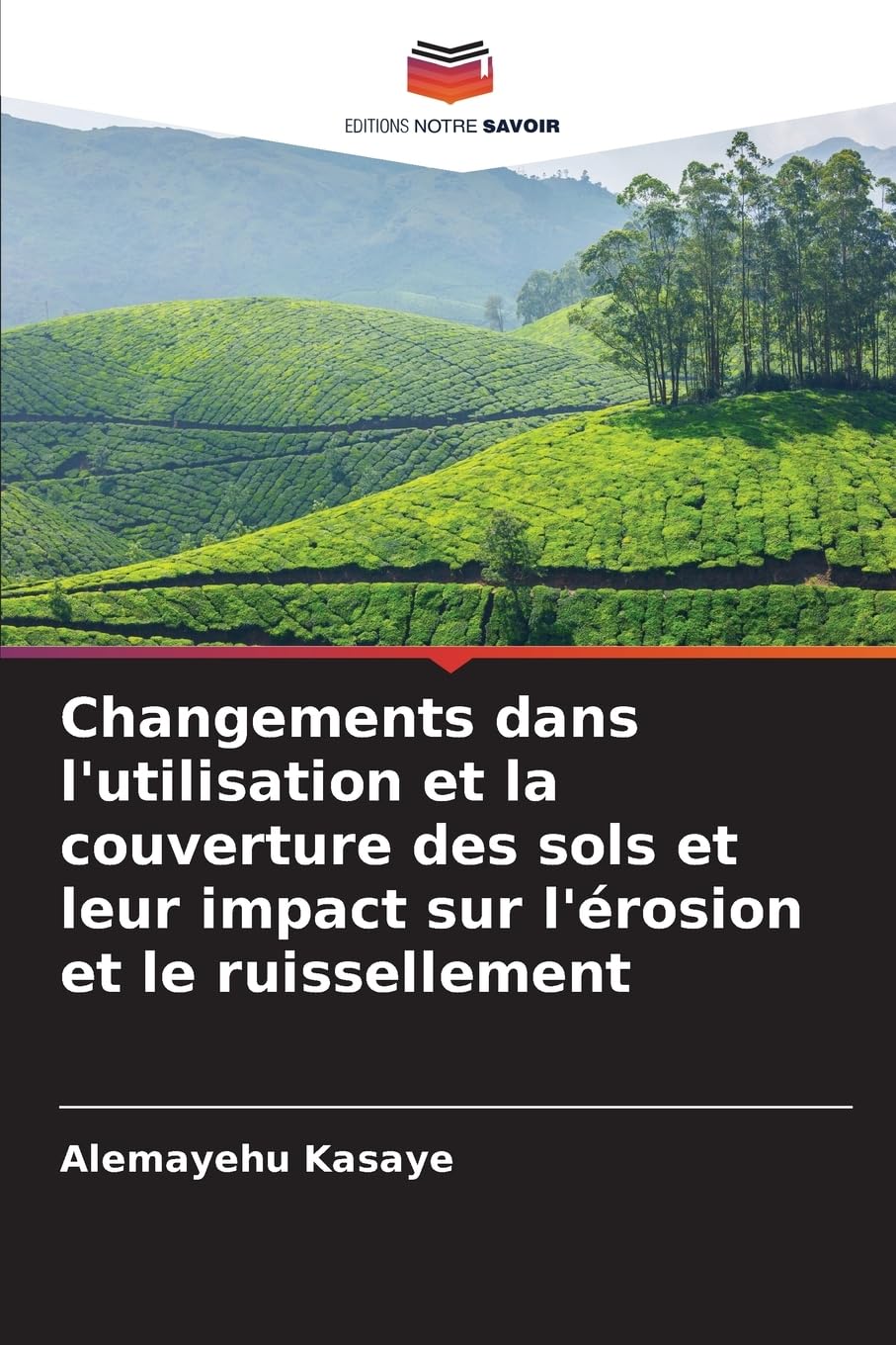 Changements dans l'utilisation et la couverture des sols et leur impact sur l'érosion et le ruissellement Law