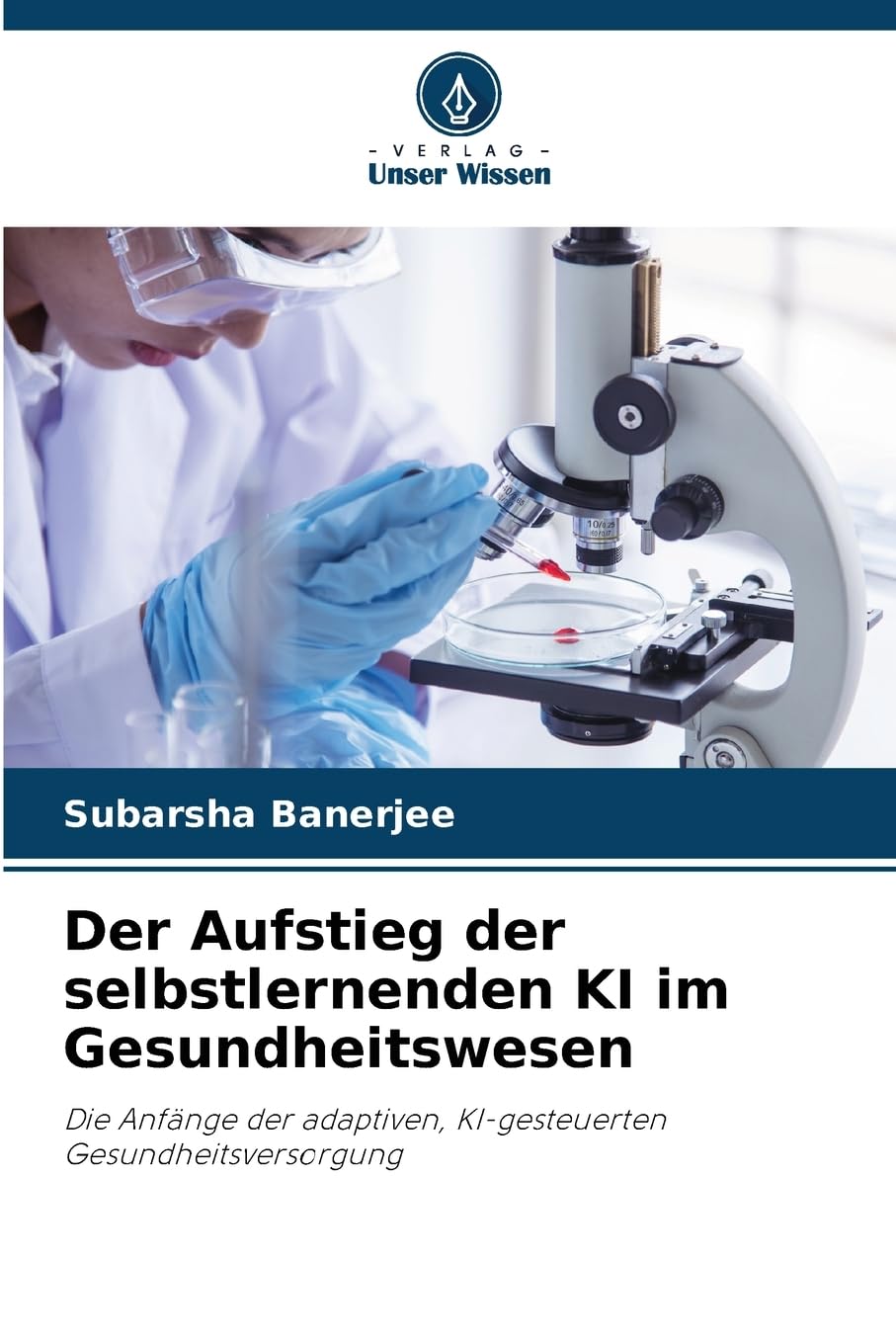 Der Aufstieg der selbstlernenden KI im Gesundheitswesen Business & Technology