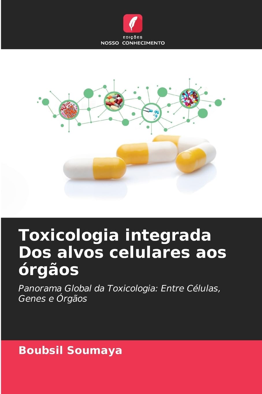 Toxicologia integrada Dos alvos celulares aos órgãos Medicine