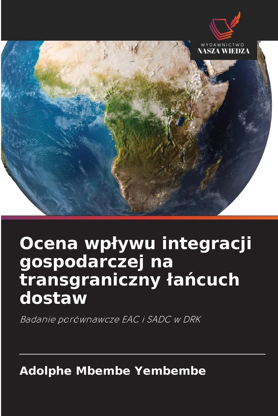 Ocena wp¿ywu integracji gospodarczej na transgraniczny ¿a¿cuch dostaw Law