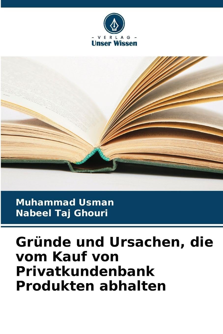 Gründe und Ursachen, die vom Kauf von Privatkundenbank Produkten abhalten Law
