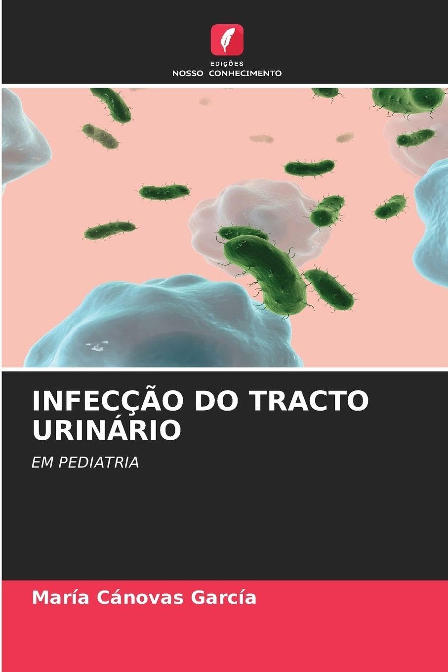 INFECÇÃO DO TRACTO URINÁRIO Medicine