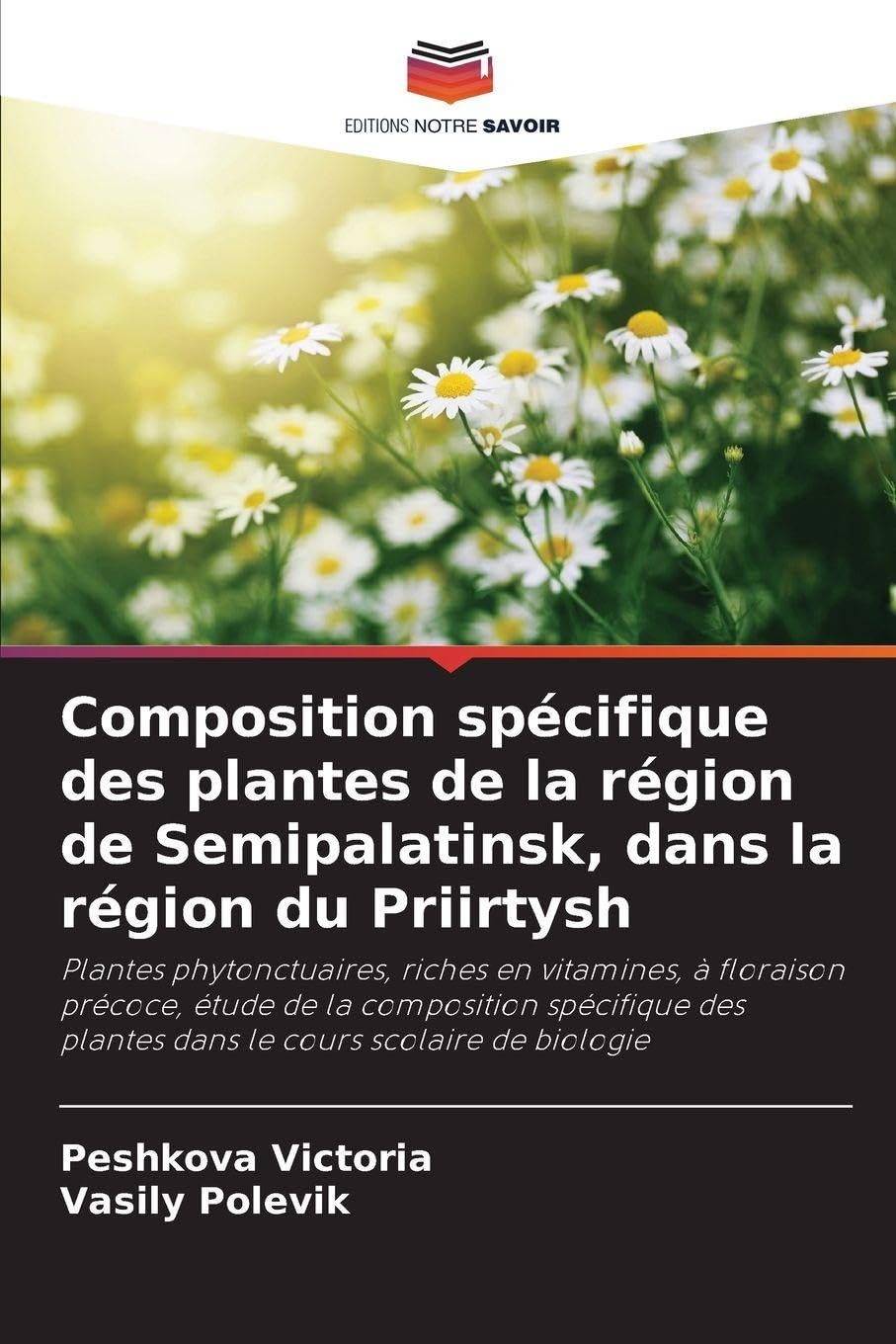 Composition spécifique des plantes de la région de Semipalatinsk, dans la région du Priirtysh Natural Sciences
