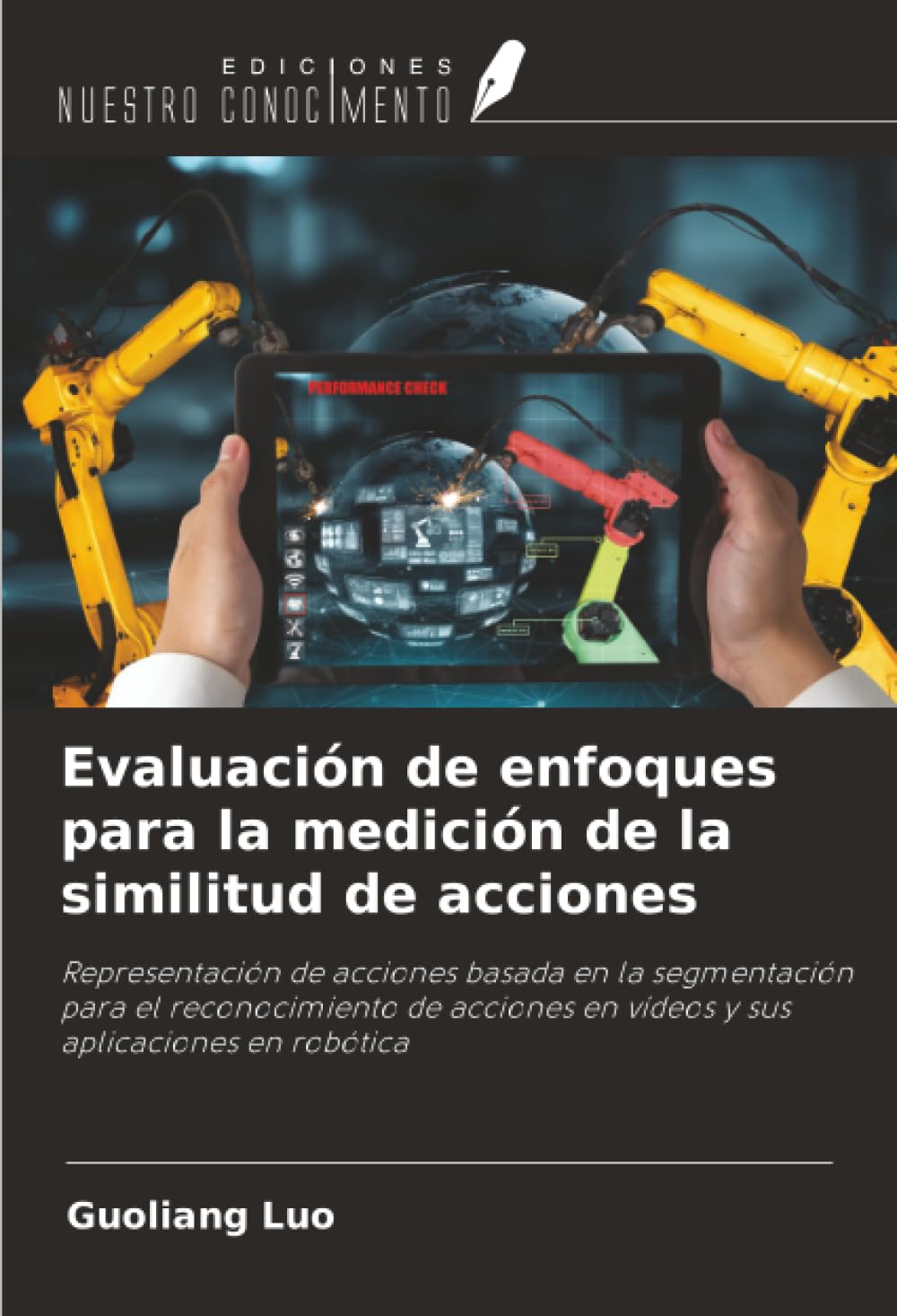 Evaluación de enfoques para la medición de la similitud de acciones Computer Science
