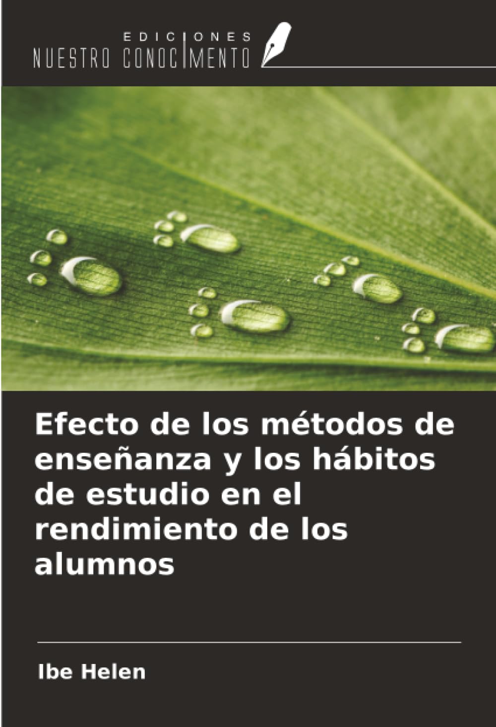 Efecto de los métodos de enseñanza y los hábitos de estudio en el rendimiento de los alumnos Books