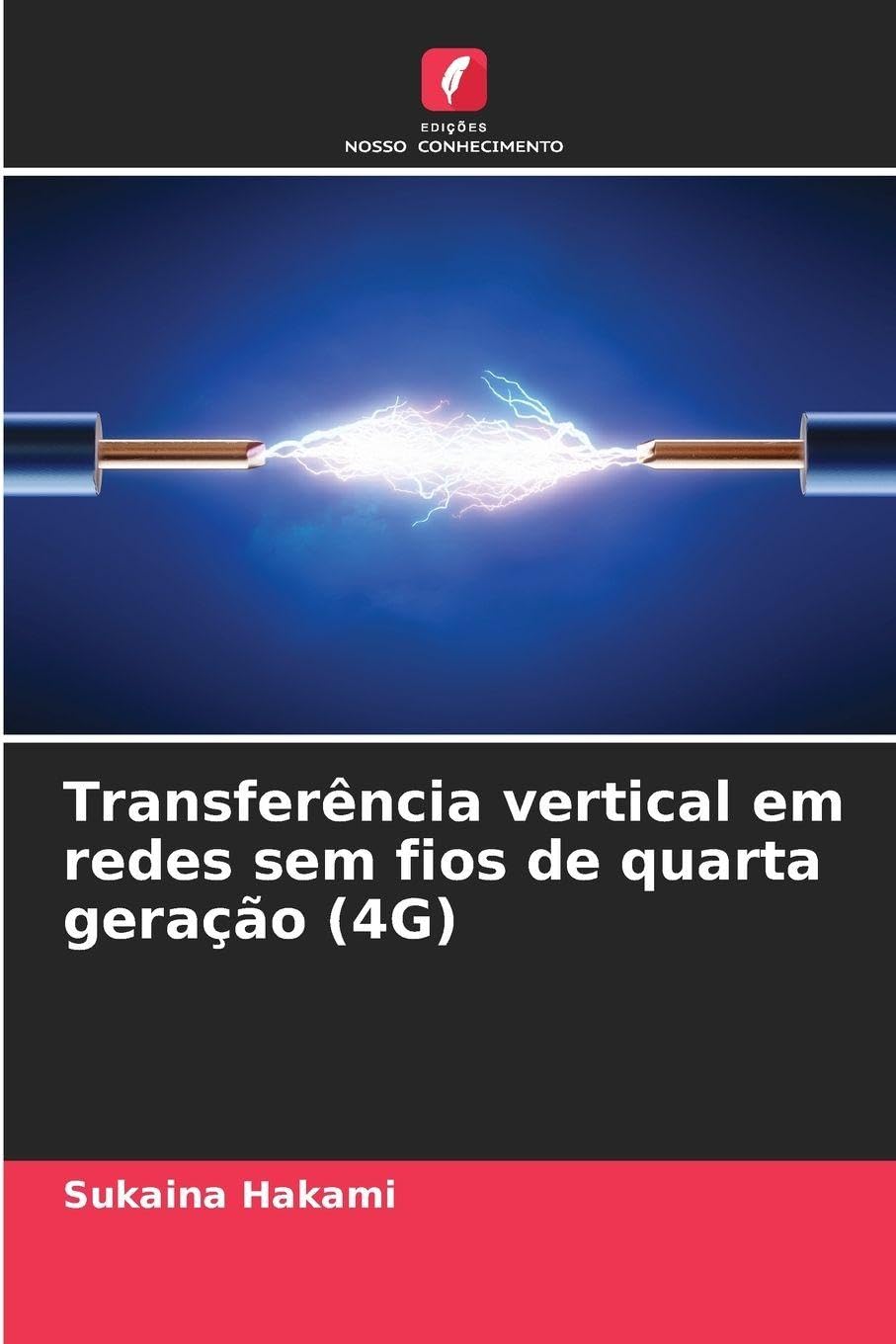 Transferência vertical em redes sem fios de quarta geração (4G) Business & Technology