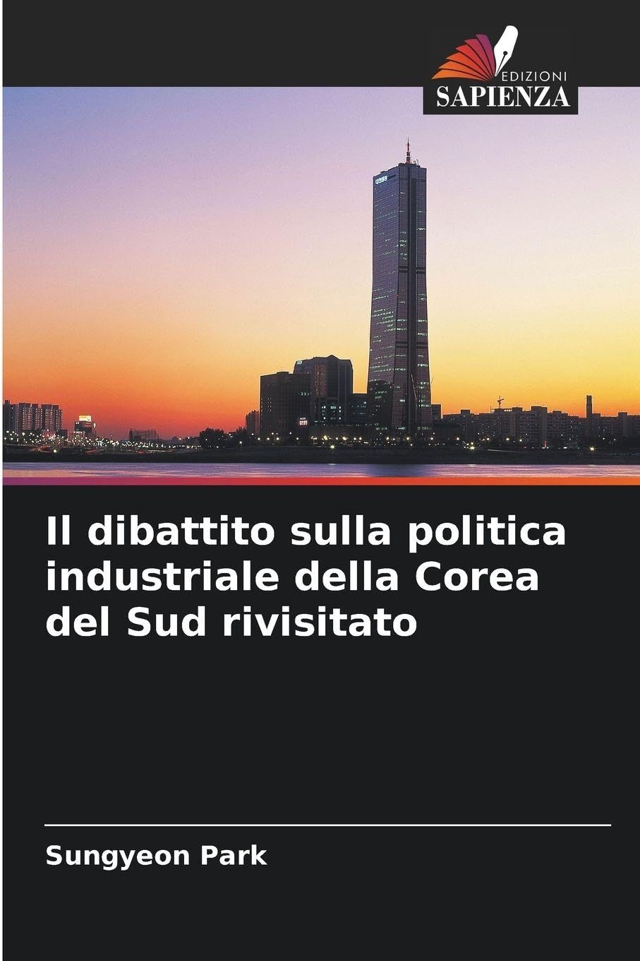 Il dibattito sulla politica industriale della Corea del Sud rivisitato Law