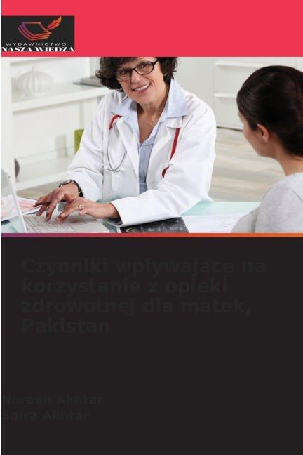 Czynniki wp¿ywaj¿ce na korzystanie z opieki zdrowotnej dla matek, Pakistan Law