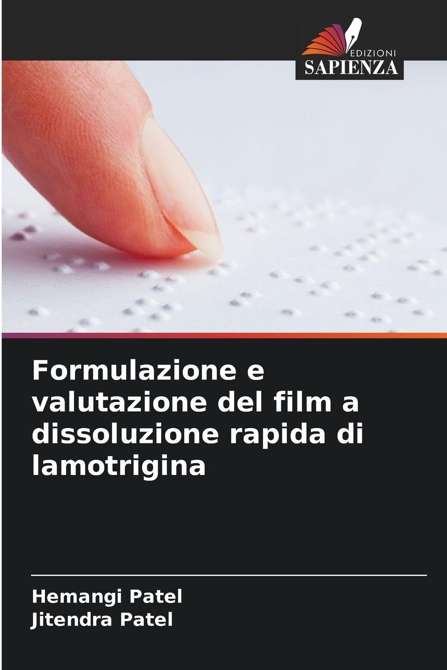 Formulazione e valutazione del film a dissoluzione rapida di lamotrigina Medicine