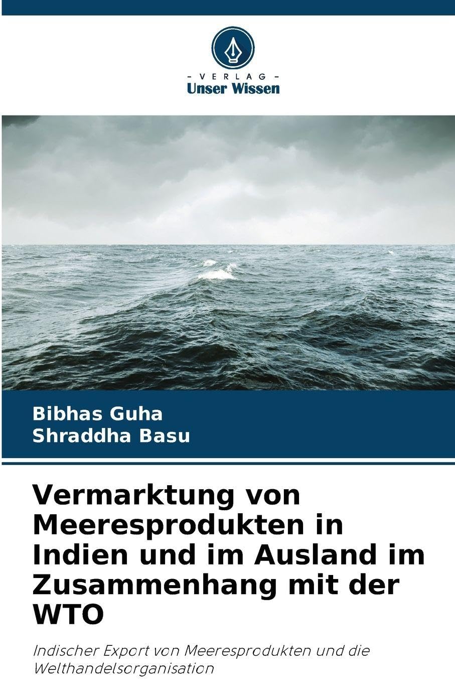 Vermarktung von Meeresprodukten in Indien und im Ausland im Zusammenhang mit der WTO Natural Sciences