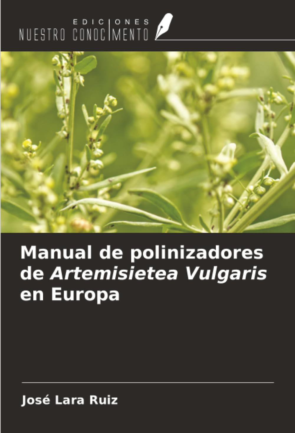 Manual de polinizadores de Artemisietea Vulgaris en Europa Business & Technology
