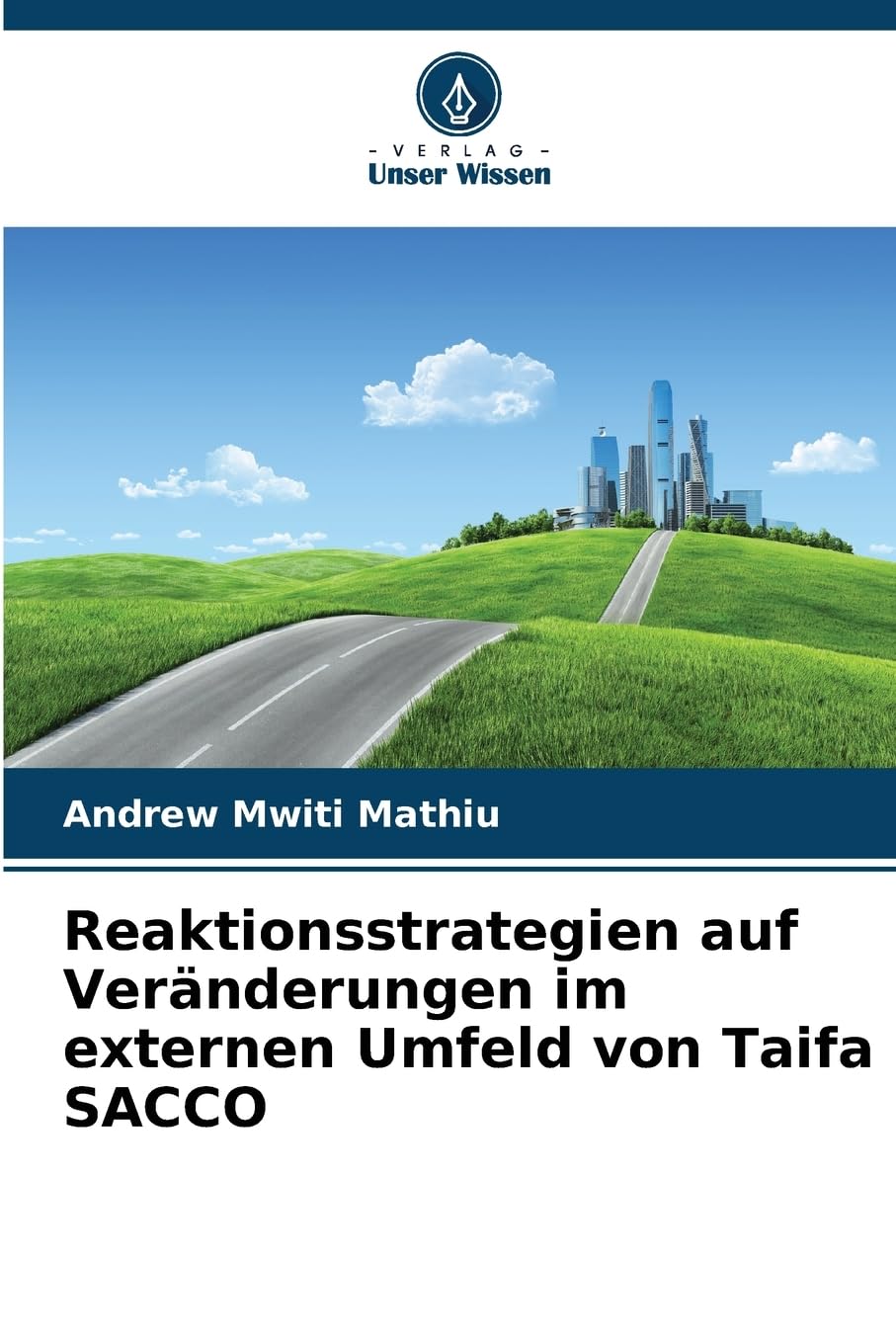 Reaktionsstrategien auf Veränderungen im externen Umfeld von Taifa SACCO Law