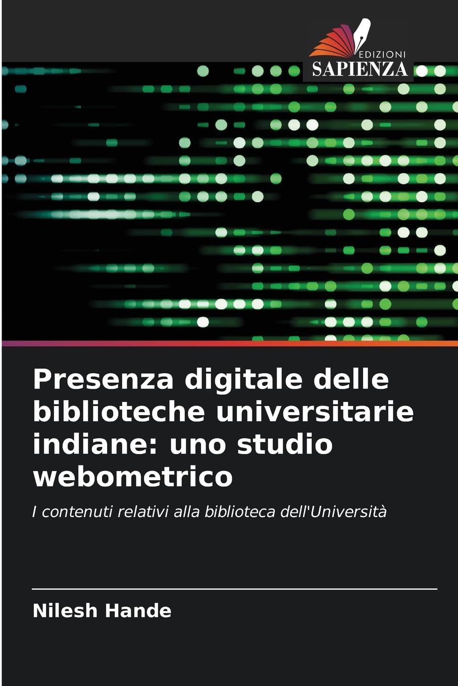 Presenza digitale delle biblioteche universitarie indiane: uno studio webometrico Law